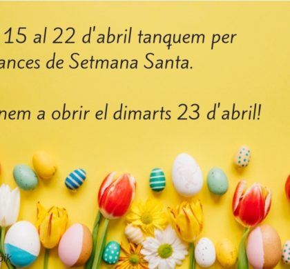 ACAPPS tanca per vacances del 15 al 22 d’abril. Tornem el 23, per Sant Jordi!