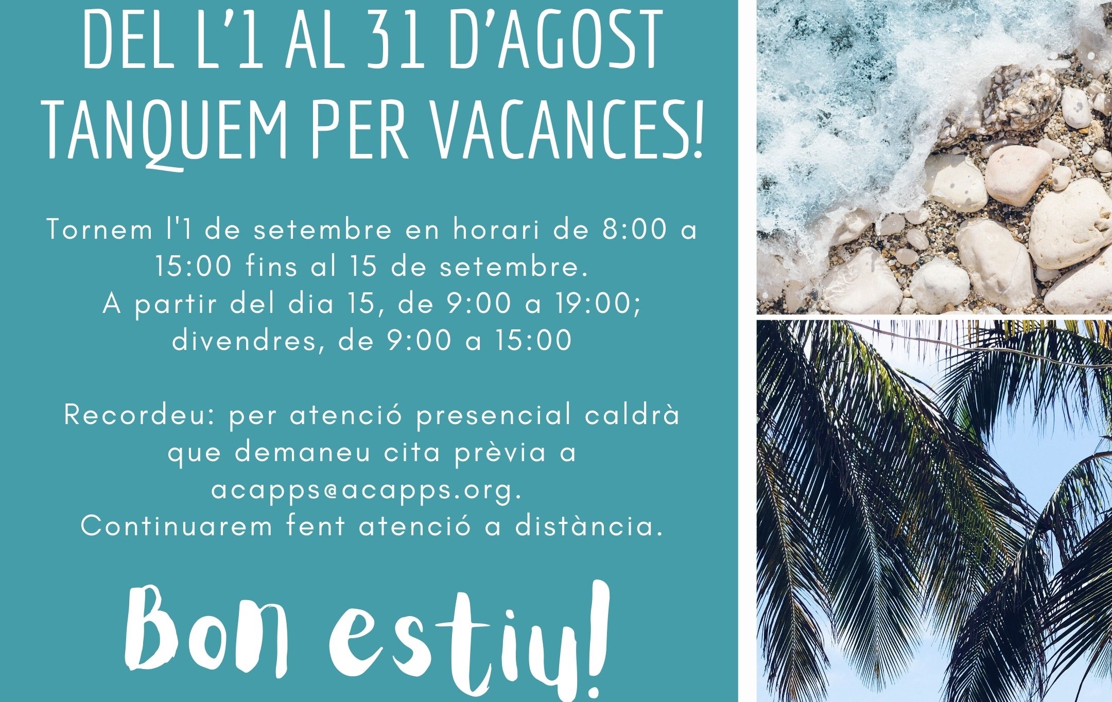 A l’agost, tanquem per vacances. Tornem l’1 de setembre!
