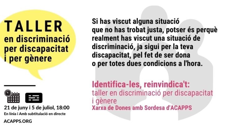 Xarxa de Dones amb Sordesa Empodera’t: obrim un taller sobre la discriminació per discapacitat i per gènere