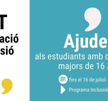 Ajudes fins a 15.000€ per als estudiants amb discapacitat majors de 16 anys per garantir el seu dret a l’educació en igualtat