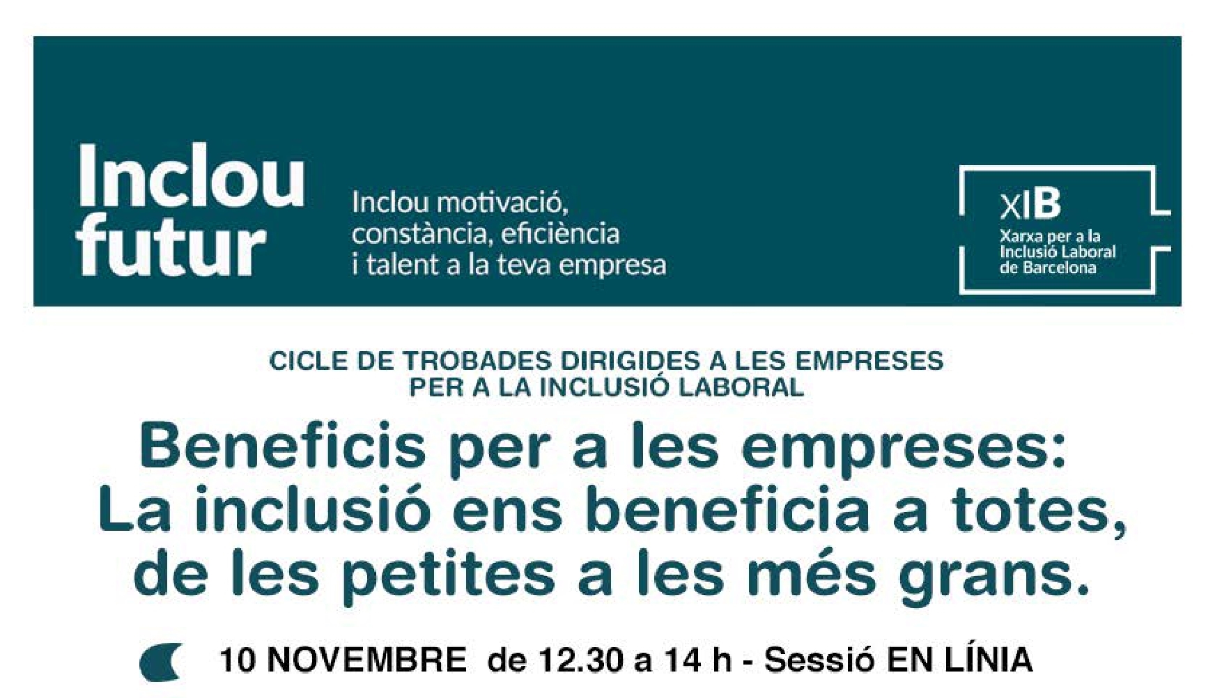 Xerrada|Beneficis per a les empreses: la inclusió ens beneficia a totes