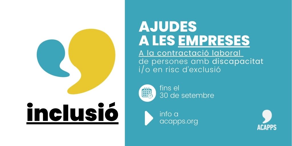 Ajuts a les empreses per a la contractació de persones amb discapacitat o en risc d’exclusió