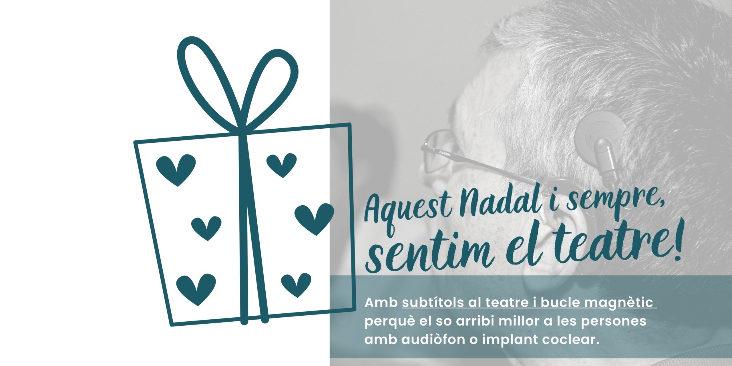 Aquest Nadal, sentim el teatre: funcions accessibles a les persones amb sordesa per regalar-nos o que ens regalin!