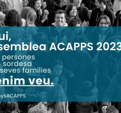 Avui celebrem l’assemblea de persones i famílies sòcies d’ACAPPS