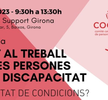 El dret al treball de les persones amb discapacitat, a debat en una jornada del COCARMI el 27 d’octubre a Girona