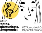 Els reptes i avenços en accessibilitat i les oportunitats del Pla de Rehabilitació de Catalunya per a l’atenció integral de les persones amb sordesa en l’àmbit de la Salut centren les Jornades d’ACAPPS 2023