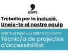 Nova oferta de feina a ACAPPS: vacant en tècnic/a d’accessibilitat