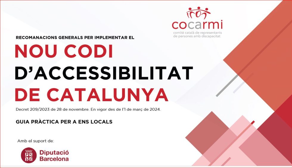 El COCARMI edita unes recomanacions per ajudar els ens locals a aplicar el nou Codi d’Accessibilitat de Catalunya