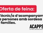 Oferta de feina: tècnic/a d’acompanyament a persones amb sordesa i famílies
