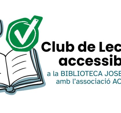 Torna el Club de Lectura accessible de l’associació ACAPPS a la biblioteca Josep Janés